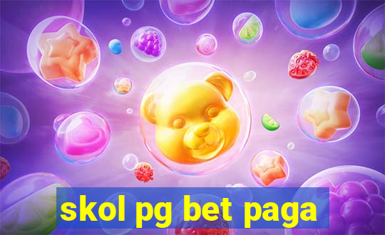 skol pg bet paga